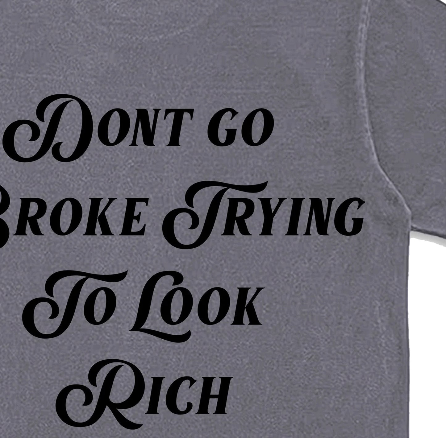 Don't Go Broke Trying To Look Rich