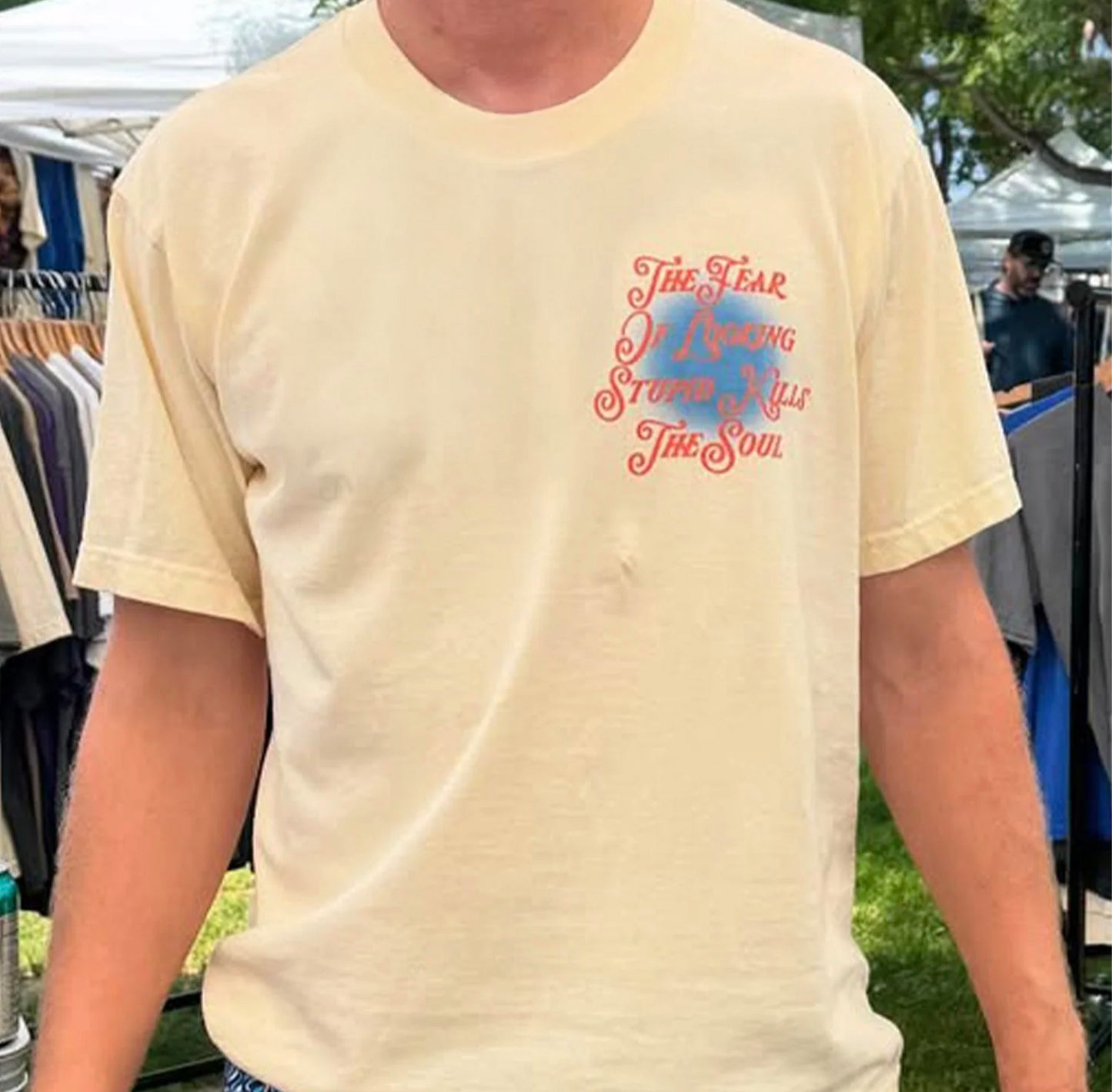 The Fear Of Looking Stupid Kills The Soul Vintage Washed Tee